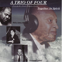 Flying Home - A Trio of Four & Christian Fabian & Kuni Mikami & Wally Gator Watson