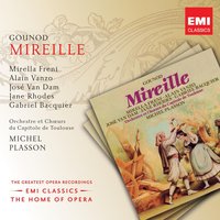 Mireille - Acte V : XIX. Cavatine "Mon Coeur Est Plein D'un Noir Souci" (Vincent) - Michel Plasson & Alain Vanzo & Шарль Гуно