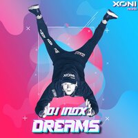 Dreams - DJ Inox