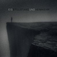 Stillstand und Heimkehr - Eïs