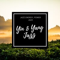 Chakra Meditation (Jazz Music) - Yin & Yang Jazz