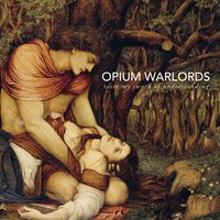 In Melancholy Moonless Acheron - Opium Warlords