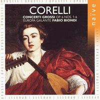 12 Concerti Grossi, Op. 6, No. 6 in F Major: IV. Vivace - Fabio Biondi & Europa Galante & Арканджело Корелли
