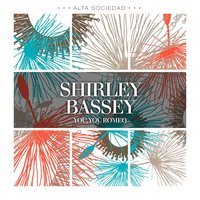My Body's More Important Than My Mind - Shirley Bassey