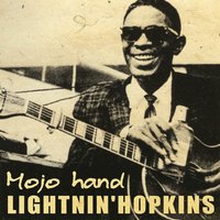 Daddy Will Be Home One Day - Lighnin' Hopkins