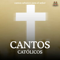 El Señor Es Mi Luz - Cantos Catolicos