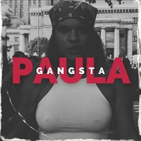 Gangsta - Paula