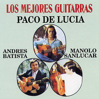 Y Viva Espana - Paco de Lucía & Andres Batista & Manolo San Lucar