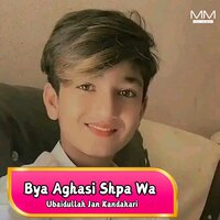 Bya Rana Sy - Ubaidullah Jan Kandahari