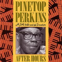 Pinetop's Boogie Woogie - Pinetop Perkins
