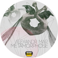 Metamorphose - Alexandr Mar & Captain.E