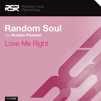 Love Me Right - Random Soul & Kristen Pearson