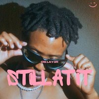 Still at It - OG LAY3R & Mzwesh on the beat