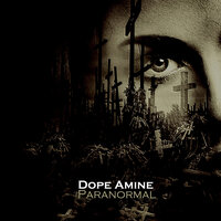 Paranormal - Dope Amine & QUAL & FREUDE