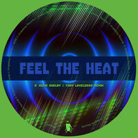 Feel the Heat - Pour Le Plaisir & K Alexi Shelby & Tony Lovelesss