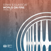 World On Fire - Stanv & glasscat
