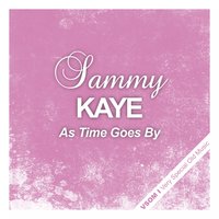 Please Don't Talk About Me When I'm Gone - Sammy Kaye