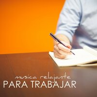 Canciones de Fundo para la Oficina - Musica Relajante Specialistas