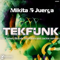 Tekfunk - Mikita & Juerga & Roi Okev