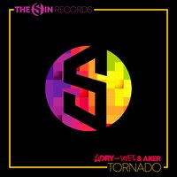 Tornado - Dry and Wet & Aker
