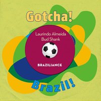 Blue Baiao - Laurindo Almeida Quartet & Bud Shank