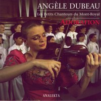 Panis Angelicus - Сезар Франк & Angèle Dubeau & Rachel Laurin