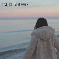 Tardi adesso - Sara De Sanctis