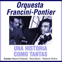 Che Bandoneón - Orquesta Francini - Pontier & Alberto Podesta