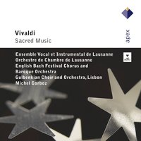 Vivaldi: Beatus vir in C Major, RV 597: VIII. Peccator videbit - Michel Corboz & Ensemble Vocal de Lausanne & Philippe Huttenlocher & Антонио Вивальди