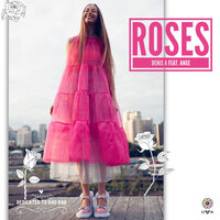 Roses feat. Ange - Denis A & Ange