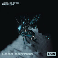 Loco Contigo - Axel Cooper & Santiago