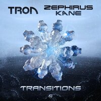 Transitions - Tron & Zephirus Kane