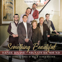 Feeling At Home In The Presence Of Jesus - Ernie Haase & Signature Sound