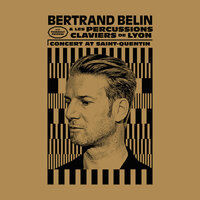 Choses nouvelles - Bertrand Belin & Percussions Claviers de Lyon