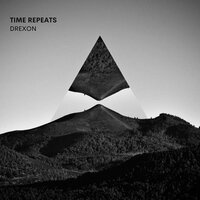 Time Repeats - Drexon