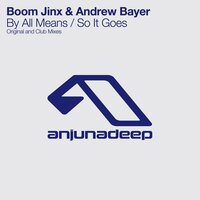 By All Means - Boom Jinx & Andrew Bayer
