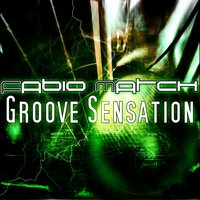Groove Sensation - Fabio Match