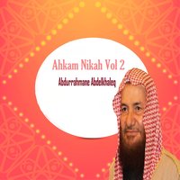 Ahkam Nikah, Pt.1 - Abdurrahmane Abdelkhaleq