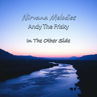 Darkness - Nirvana Melodies & Andy The Frisky