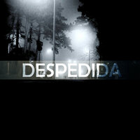 Despedida - Last