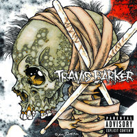 If You Want To - Travis Barker & Pharrell Williams & Lupe Fiasco