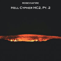 Hell Cypher Hc2, Pt. 2 - Roseviafire & Satan & Hades & Greed Demon