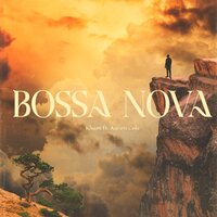 BOSSA NOVA - Kham & Aaron Cole