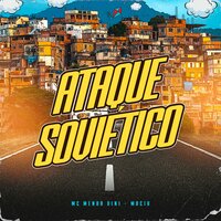 Ataque Soviético - Mc Menor Vini & MACIH
