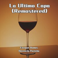 Te Llaman Malevo - Enrique Dumas & Herencia Porteña