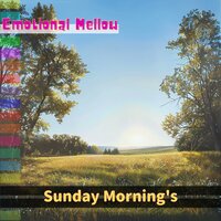 Reflections on Dawn's Glow - Emotional Mellow