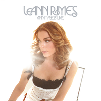 And It Feels Like - LeAnn Rimes & Friday Night Posse