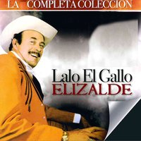 Cornelio Vega - Lalo El Gallo Elizalde