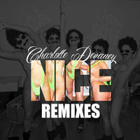 Nice - Charlotte Devaney & DJ Sly