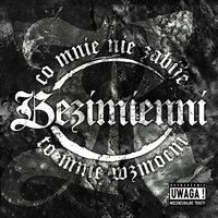 Kiedyś byłem głuchy - Bezimienni & Sokół